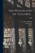 The Philosophy of Plotinus .., Volume 2