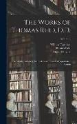 The Works of Thomas Reid, D.D.: Now Fully Collected, With Selections From His Unpublished Letters, Volume 2