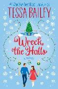 Wreck the Halls