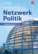 Netzwerk Politik. Arbeitsheft