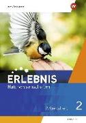 Erlebnis Naturwissenschaften 2. Arbeitsheft. Für Luxemburg