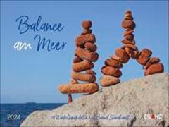 Balance & Meer Mini-Broschurkalender 2024: 12 Wackelkandidaten von Bernd Standhardt in einem praktischen Wandplaner mit Raum für Notizen. Foto-Kalender 2024