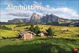 Almhütten Edition 2024. Gemütliche Hütten vor atemberaubendem Bergpanorama: Ein Fotokalender für Wanderer und Hüttensitzer! Tolle Landschaftsaufnahmen in einem großen Wand-Kalender