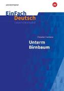 Unterm Birnbaum: EinFach Deutsch Unterrichtsmodelle