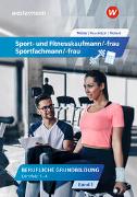 Sport- und Fitnesskaufmann/ -frau. Lernfelder 1-4: Schülerband
