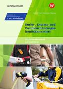 Kurier-, Express- und Postdienstleistungen lernfeldorientiert: Das Informationsbuch zur Ausbildung. Schülerband