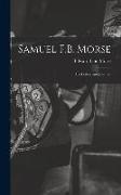 Samuel F.B. Morse, His Letters and Journals