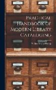 Practical Handbook of Modern Library Cataloging