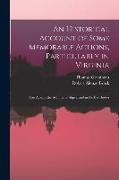 An Historical Account of Some Memorable Actions, Particularly in Virginia: Also Against the Admiral of Algier, and in the East Indies