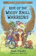 Woody Knoll Warriors Book 1: Rise of the Woody Knoll Warriors