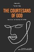 The Courtesans of God: Book One: The Prophecy of Che' Wan