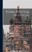 Russia, Political and Social, Volume 1
