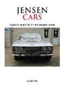 Jensen Cars: A Guide to Jensen C-V8, 541 and Interceptor Models