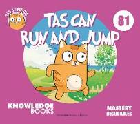 Tas Can Run and Jump: Book 81