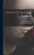 Effie's Christmas Dream