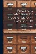 Practical Handbook of Modern Library Cataloging