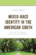 Mixed-Race Identity in the American South