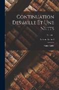Continuation Des Mille Et Une Nuits: Contes Arabes, Volume 1