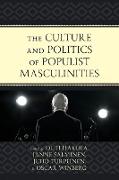 The Culture and Politics of Populist Masculinities