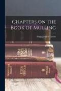 Chapters on the Book of Mulling