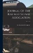 Journal Of The Railway Signal Association, Volume 7