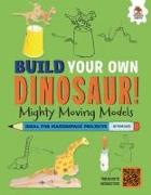 Mighty Moving Dinosaurs: Dinosaurs with a Few Tricks to Show!