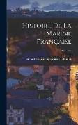 Histoire De La Marine Française, Volume 3