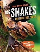 Big Snakes: And Their Food Chains