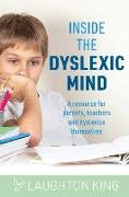 Inside the Dyslexic Mind