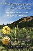 Edible & Medicinal Plants of the Southern Rockies: Foothills to Alpine in Colorado, Wyoming, Utah and Idaho