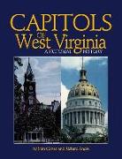Capitols Of West Virginia: A Pictorial History