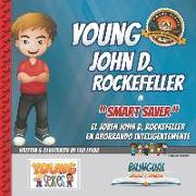 Young John D. Rockefeller: Smart Saver