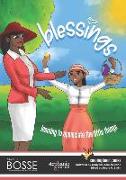 Blessings! Learning to Appreciate the Little Things: A She's a BOSSE Publication