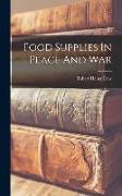 Food Supplies In Peace And War
