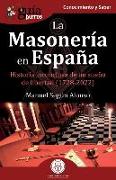 GuíaBurros: La Masonería en España: Historia inconclusa de un sueño de libertad (1728-2022)