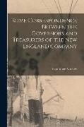 Some Correspondence Between the Governors and Treasurers of the New England Company