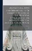 Benedicenda, Rites and Seremonies to be Observed in Some of the Principal Functions of the Roman Pontifical and the Roman Ritual