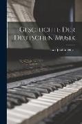 Geschichte der Deutschen Musik