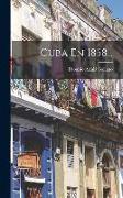 Cuba En 1858
