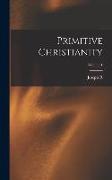 Primitive Christianity, Volume 1
