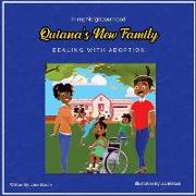 Quiana's New Family: In My Neighborhood: Dealing with Adoption