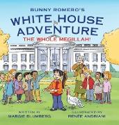 Bunny Romero's White House Adventure