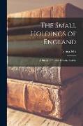 The Small Holdings of England: A Survey of Various Existing Systems