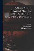 Voyages and Travels Mainly During the 16th and 17th Centuries .., Volume 1