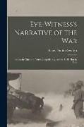 Eye-witness's Narrative of the war, From the Marne to Neuve Chapelle, September, 1914-March, 1915