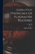 Hakluytus Posthumus Or Purchas His Pilgrimes, Volume VII