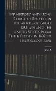 The History and Legal Effect of Brevets in the Armies of Great Britain and the United States, From Their Origin in 1692 to the Present Time