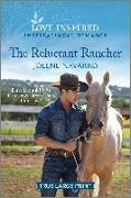 The Reluctant Rancher: An Uplifting Inspirational Romance