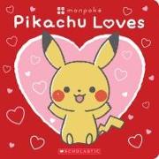 Pikachu Loves (Pok?mon: Monpok? Board Book)