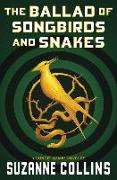 The Ballad of Songbirds and Snakes (a Hunger Games Novel)
